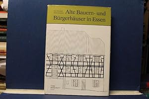 Alte Bauern- und Bürgerhäuser in Essen Ländliche und städtische Häuser aus verschiedenen Epochen ...