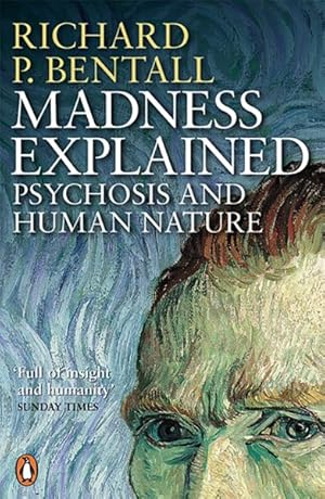 Imagen del vendedor de Madness Explained : Psychosis And Human Nature a la venta por GreatBookPrices