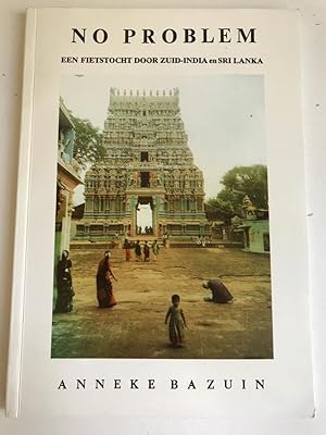 No problem / Een fietstocht door Zuid-India en Sri Lanka