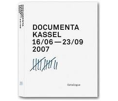 Seller image for DOCUMENTA Kassel 16/6 - 23/9 2007 KATALOG (Duits/Engels) for sale by Houtman Boeken