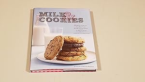 Imagen del vendedor de Milk and Cookies: 68 Heirloom Recipes from New York's Milk & Cookies Bakery: 89 Heirloom Recipes from New York's Milk & Cookies Bakery a la venta por SkylarkerBooks