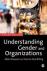 Bild des Verkufers fr Understanding Gender and Organizations - Second edition zum Verkauf von Houtman Boeken