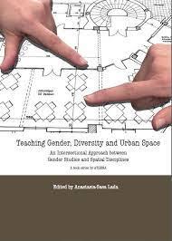 Teaching gender, diversity and urban Space; An intersectional approach between gender studies and...