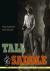 Seller image for Tall in the saddle; Great lines from Classic Westerns for sale by Houtman Boeken