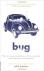 Bug / The Strange Mutations of the World's Most Famous Automobile