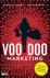 Voodoo-marketing / de geheime trucs om consumenten te verleiden