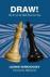 Draw! / The Art of the Half-Point in Chess