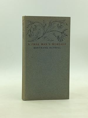 Seller image for A FREE MAN'S WORSHIP for sale by Kubik Fine Books Ltd., ABAA