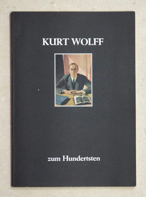 Kurt Wolff zum Hundersten.