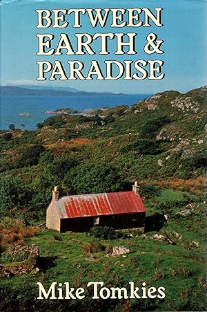 Imagen del vendedor de Between Earth and Paradise a la venta por Delph Books PBFA Member