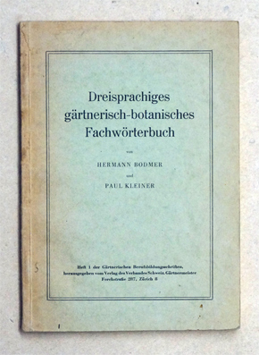 Immagine del venditore per Dreisprachiges grtnerisch-botanisches Fachwrterbuch. venduto da antiquariat peter petrej - Bibliopolium AG