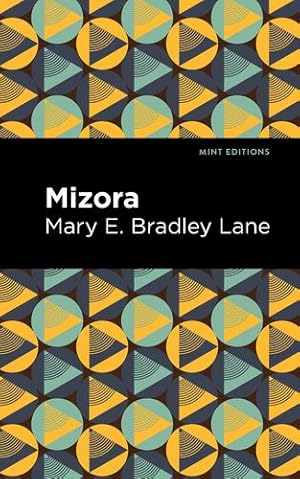 Immagine del venditore per Mizora (Mint Editions) by Lane, Mary E. Bradley [Paperback ] venduto da booksXpress