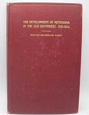 Image du vendeur pour The Development of Methodism in the Old Southwest 1783-1824 mis en vente par Easy Chair Books