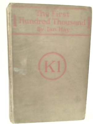 Seller image for The First Hundred Thousand for sale by World of Rare Books