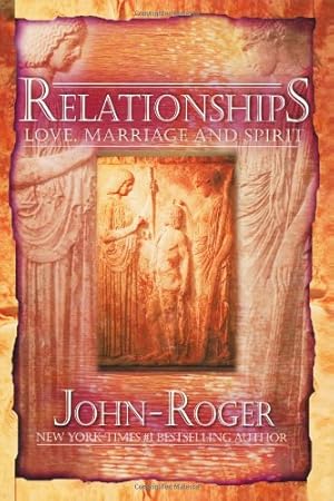 Seller image for Relationships: Love, Marriage, and Spirit for sale by Reliant Bookstore