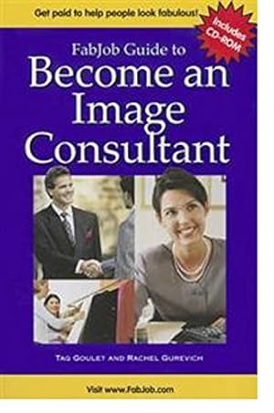 Imagen del vendedor de FabJob Guide to Become an Image Consultant a la venta por Reliant Bookstore