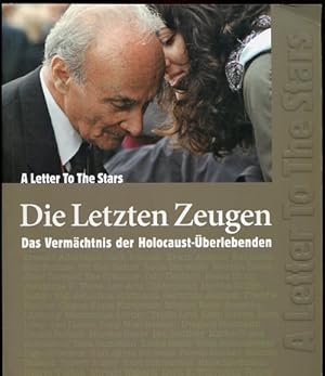 Seller image for A letter to the Stars - Die letzten Zeugen: Das Vermchtnis der Holocaust-berlebenden. for sale by Antiquariat Buchseite