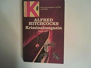 Bild des Verkufers fr Alfred Hitchcocks Kriminalmagazin 129. Neun Kriminalstories mit Pfiff und Pointe. zum Verkauf von ANTIQUARIAT FRDEBUCH Inh.Michael Simon