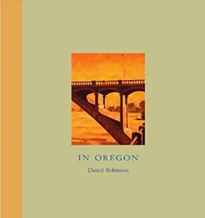 Daniel Robinson : In Oregon.