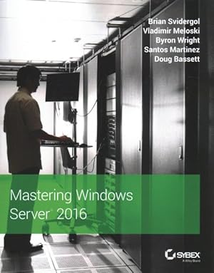 Imagen del vendedor de Mastering Windows Server 2016 a la venta por GreatBookPricesUK