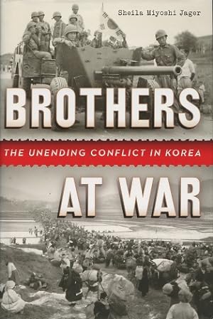 Seller image for Brothers at War: The Unending Conflict in Korea for sale by Kenneth A. Himber