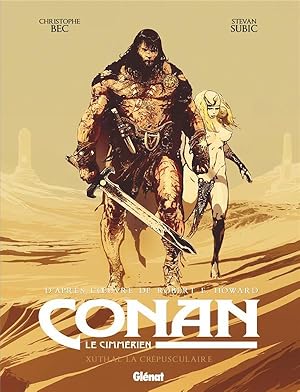 Image du vendeur pour Conan le Cimmrien : Xuthal la crpusculaire mis en vente par Chapitre.com : livres et presse ancienne