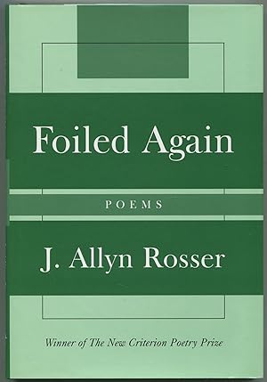 Seller image for Foiled Again: Poems for sale by Between the Covers-Rare Books, Inc. ABAA