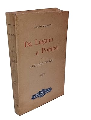Imagen del vendedor de Da Lugano a Pompei a la venta por Studio Bibliografico Imprimatur