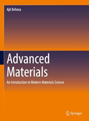Bild des Verkufers fr Advanced Materials : An Introduction to Modern Materials Science zum Verkauf von AHA-BUCH GmbH