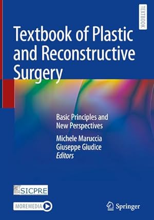 Bild des Verkufers fr Textbook of Plastic and Reconstructive Surgery : Basic Principles and New Perspectives zum Verkauf von AHA-BUCH GmbH