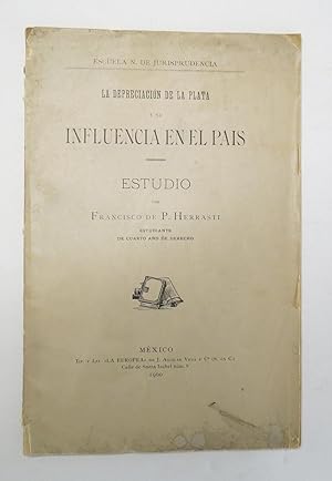 La Depreciación De La Plata Y Su Influencia En El País.