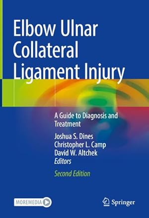 Image du vendeur pour Elbow Ulnar Collateral Ligament Injury : A Guide to Diagnosis and Treatment mis en vente par AHA-BUCH GmbH