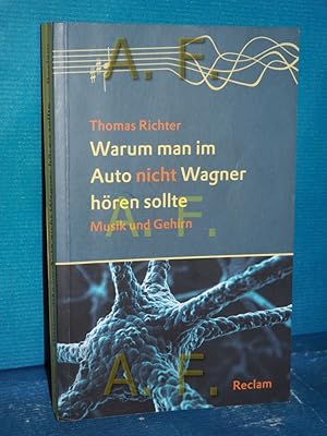 Bild des Verkufers fr Warum man im Auto nicht Wagner hren sollte : Musik und Gehirn Reclam Taschenbuch , Nr. 20480 zum Verkauf von Antiquarische Fundgrube e.U.