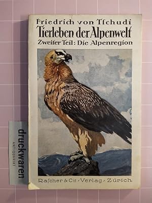 Imagen del vendedor de Biographien und Tierzeichnungen aus dem Tierleben der Alpenwelt. I. Teil: Die freilebende Tierwelt. II. Kreis: Die Alpenregion I +II [2 Bd.]. a la venta por Druckwaren Antiquariat