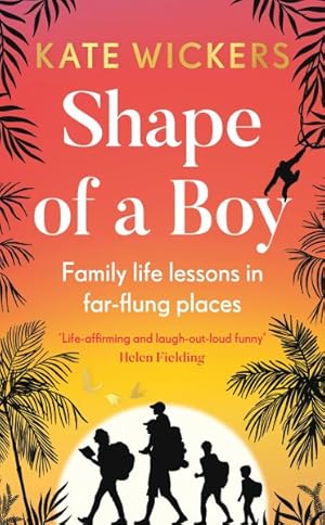 Imagen del vendedor de Shape of a Boy : Family Life Lessons in Far-Flung Places a la venta por GreatBookPrices