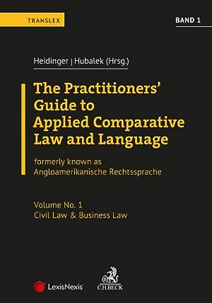 Seller image for Angloamerikanische Rechtssprache / The Practitioners  Guide to Applied Comparative Law and Language Vol 1: Angloamerikanische Rechtssprache Band 1 (Lehrbuch) for sale by buchversandmimpf2000