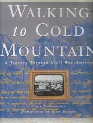 Walking to Cold Mountain: A Journey Through Civil War America