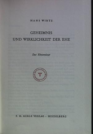Bild des Verkufers fr Geheimnis und Wirklichkeit der Ehe: Das Eheseminar. zum Verkauf von books4less (Versandantiquariat Petra Gros GmbH & Co. KG)