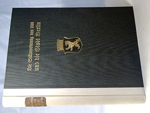 Die Städteordnung von 1808 und die Stadt Berlin. Festschrift zur hundertjährigen Gedenkfeier der ...