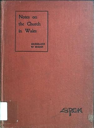 Immagine del venditore per Notes on the Church in Wales. venduto da books4less (Versandantiquariat Petra Gros GmbH & Co. KG)