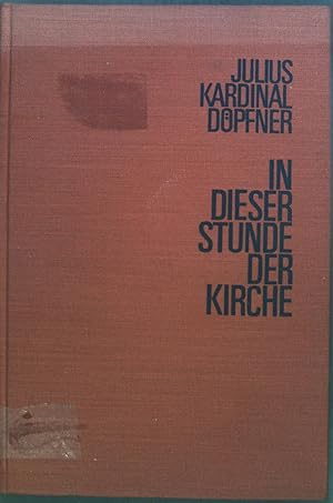 Imagen del vendedor de In dieser Stunde der Kirche: Worte zum 2. Vaikanischen Konzil a la venta por books4less (Versandantiquariat Petra Gros GmbH & Co. KG)