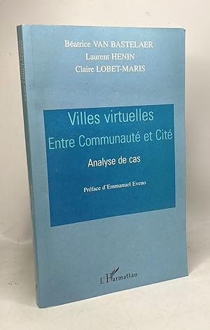 Seller image for Villes virtuelles : entre communaut et cit : analyse de cas for sale by crealivres