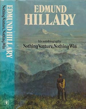 Seller image for Nothing Venture, Nothing Win. His Autobiography for sale by Barter Books Ltd
