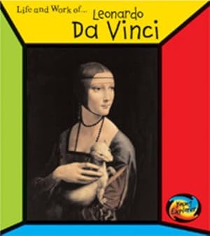 Seller image for The Life and Work of Leonardo Da Vinci for sale by WeBuyBooks