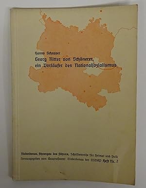 Bild des Verkufers fr Georg Ritter von Schnerer, ein Vorlufer des Nationalsozialismus. zum Verkauf von Der Buchfreund