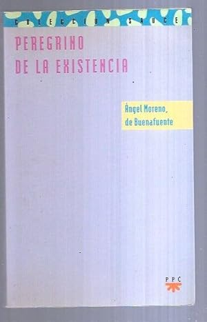 Imagen del vendedor de PEREGRINO DE LA EXISTENCIA a la venta por Desvn del Libro / Desvan del Libro, SL