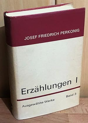 Ausgewählte Werke Band 3 : Erzählungen 1: Der Schinderhannes. Nikolaus Tschinderle. Honigraub.
