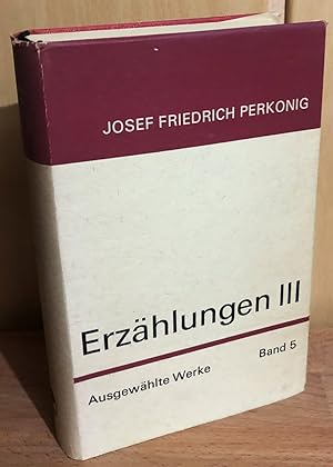 Ausgewählte Werke Band 5 : Erzählungen 3: Der Fischer. Der Guslaspieler. Glück im Hause Beauregar...