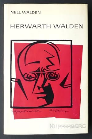 Herwarth Walden. Ein Lebensbild. [Mit 48 Abbildungen].