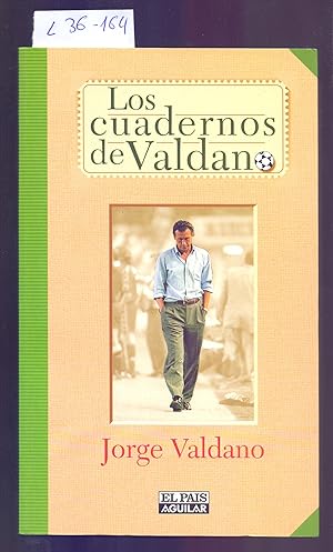 Immagine del venditore per LOS CUADERNOS DE VALDANO (FUTBOL) venduto da Libreria 7 Soles